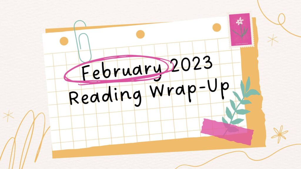 February 2023 Reading Wrap-Up