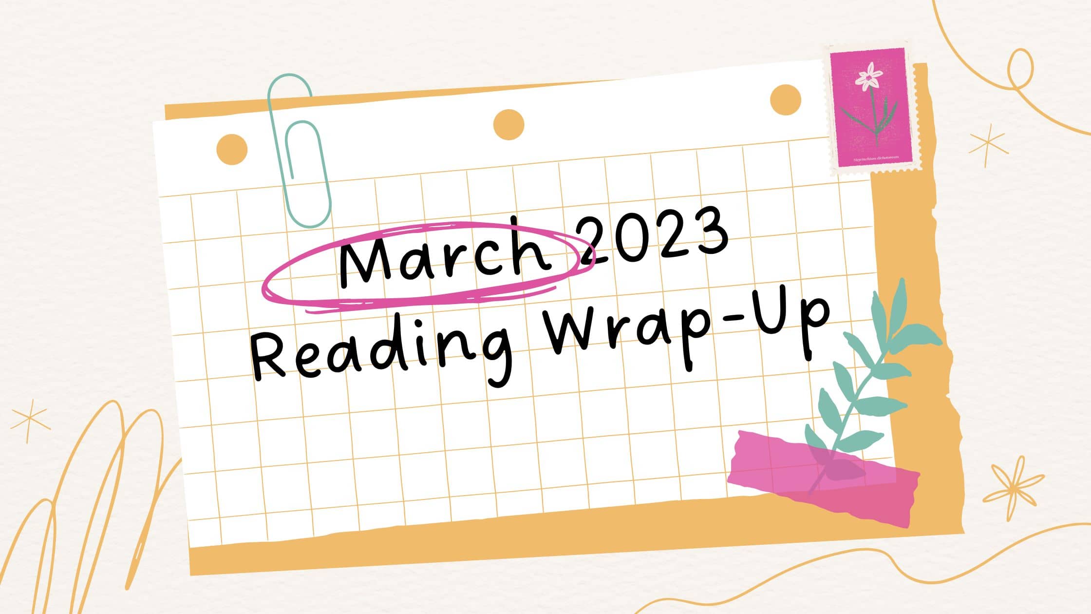 March 2023 reading wrap-up graphic