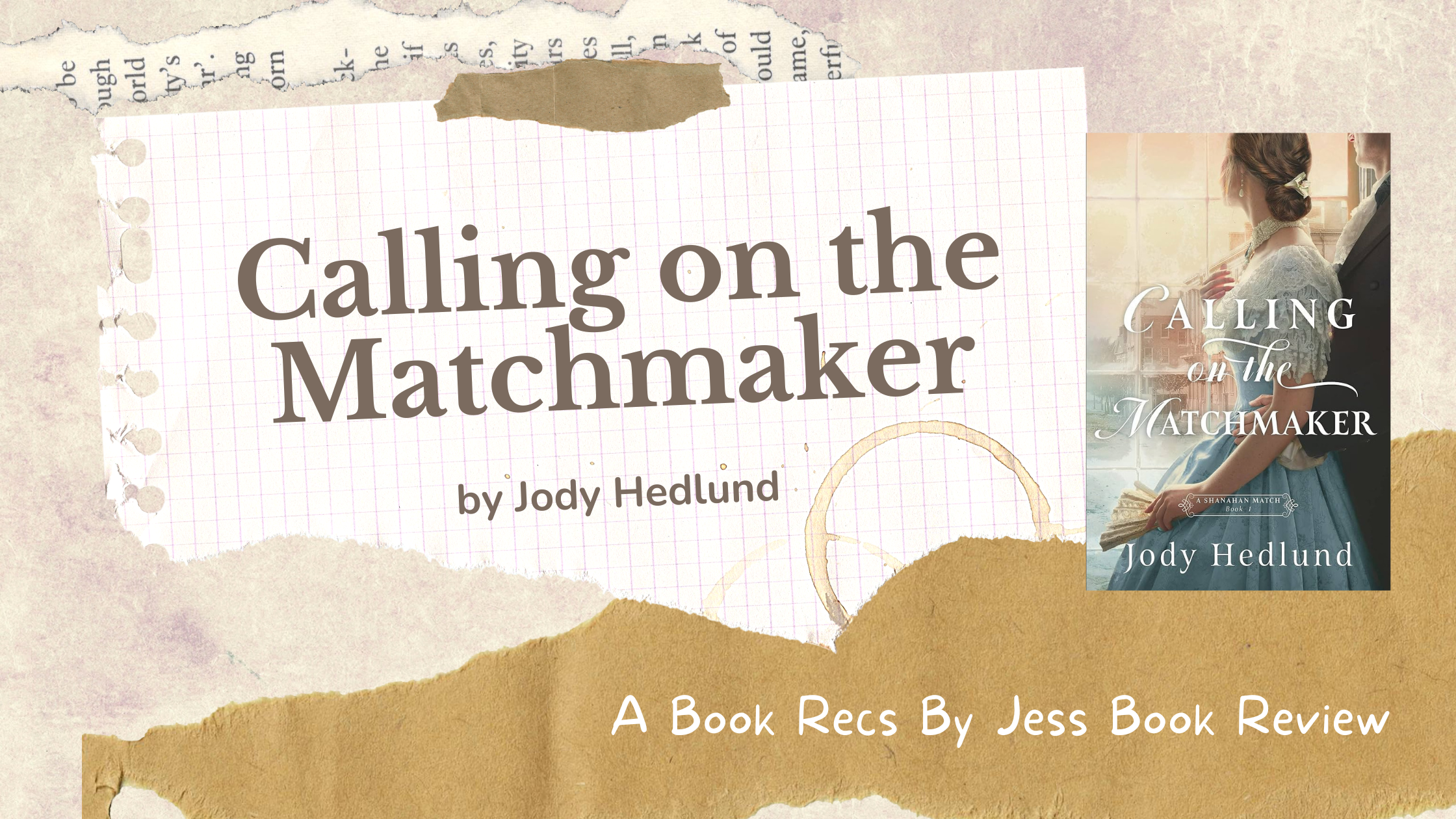 Calling on the Matchmaker by Jody Hedlund Book Review