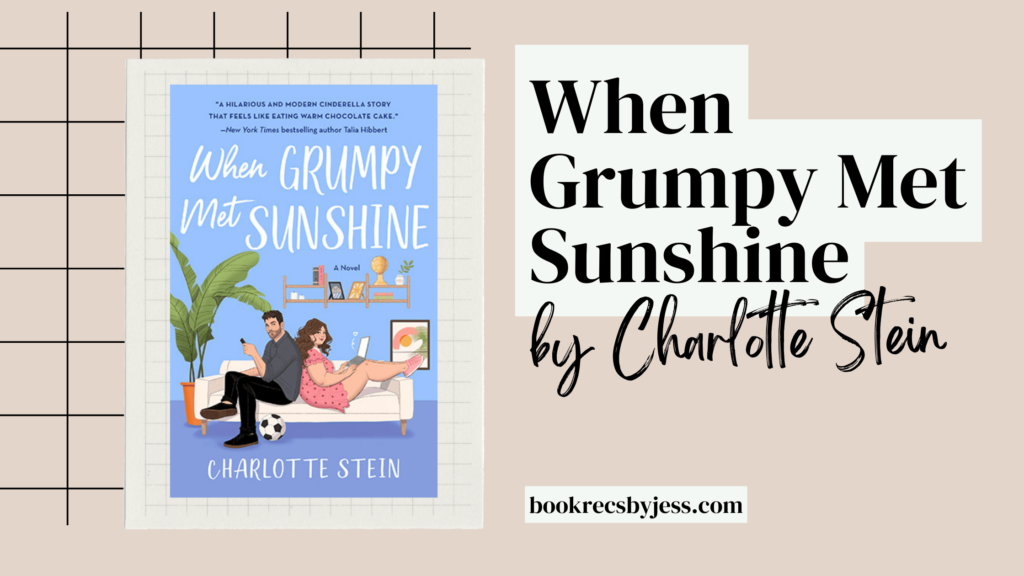 When Grumpy Met Sunshine by Charlotte Stein Book Review
