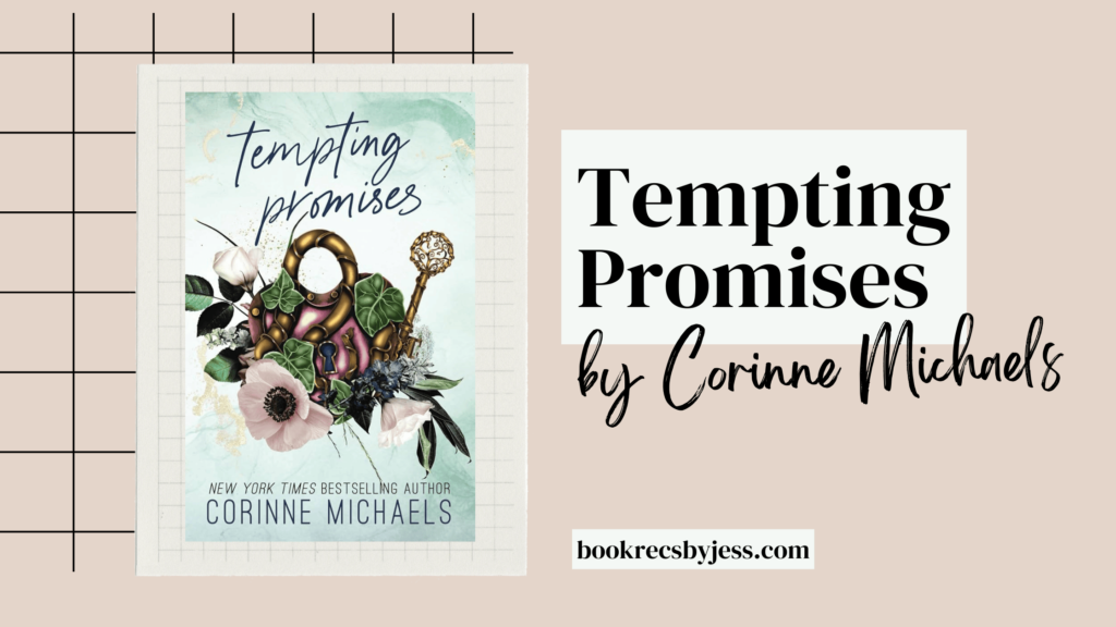Tempting Promises by Corinne Michaels Book Review