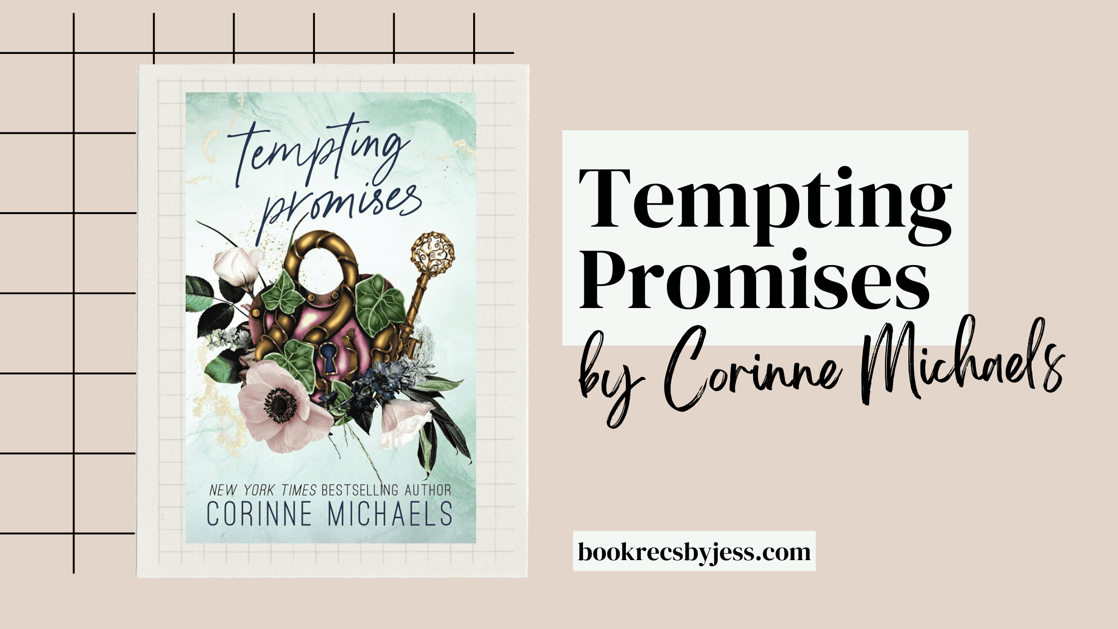 Tempting Promises by Corinne Michaels Book Review - Book Recs by Jess