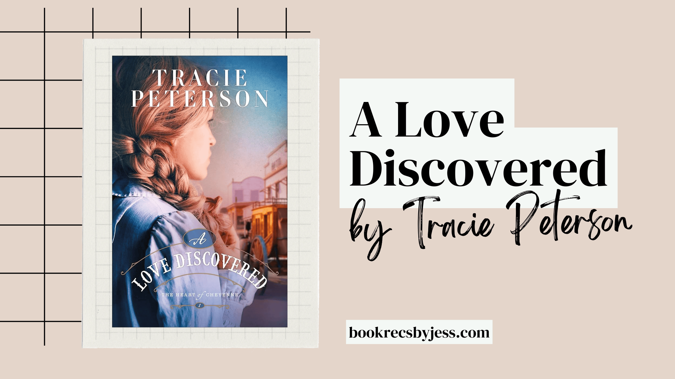 a love discovered by tracie peterson book review