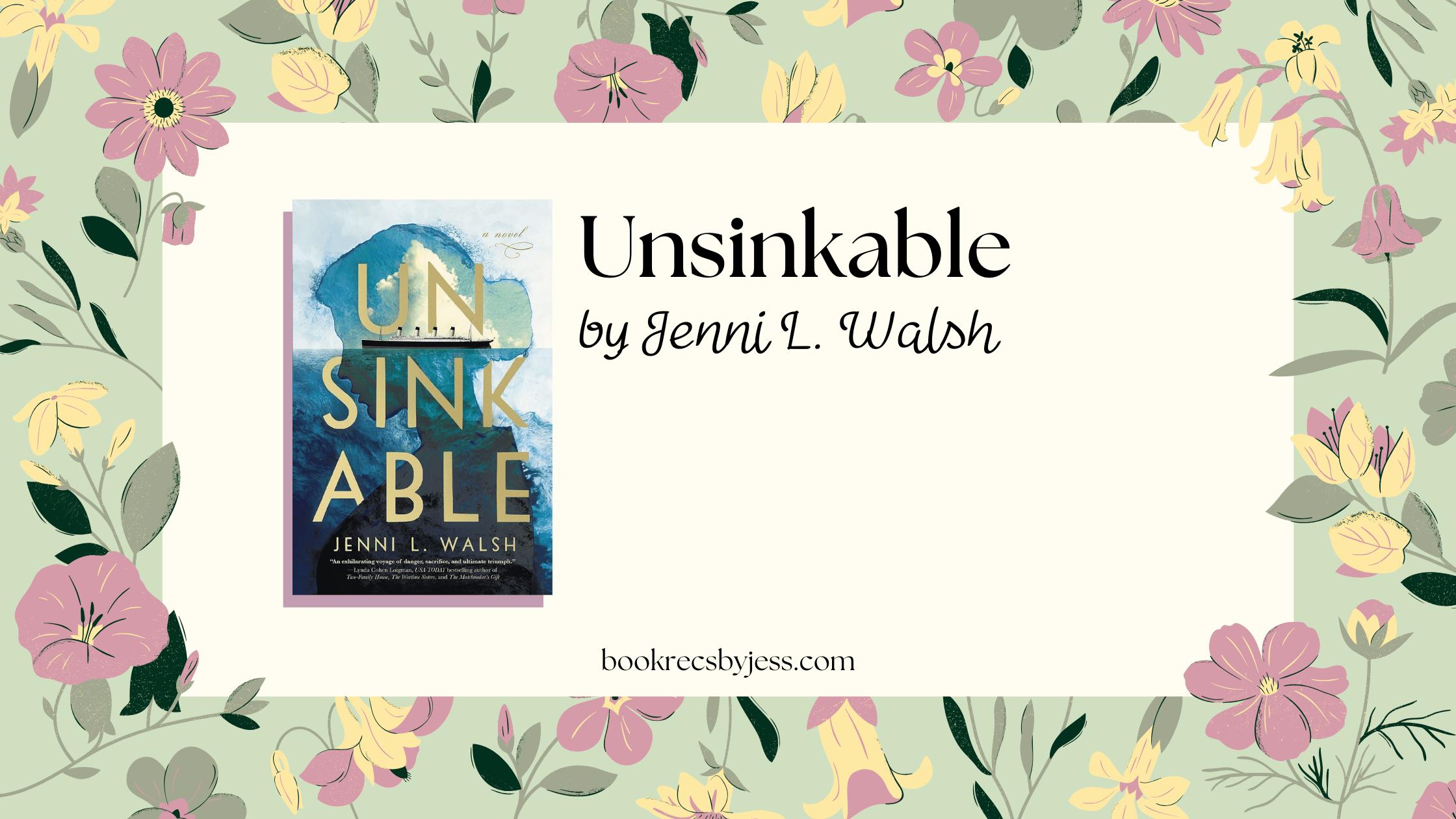 Unsinkable by Jenni L. Walsh Book Review