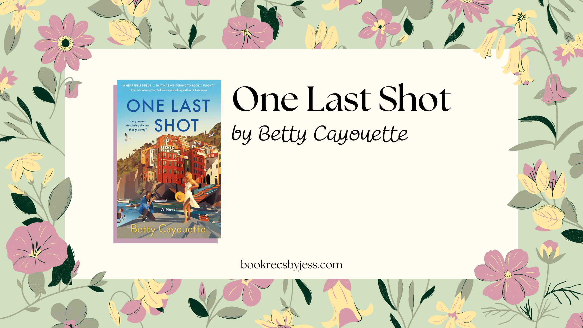 One Last Shot by Betty Cayouette Book Review