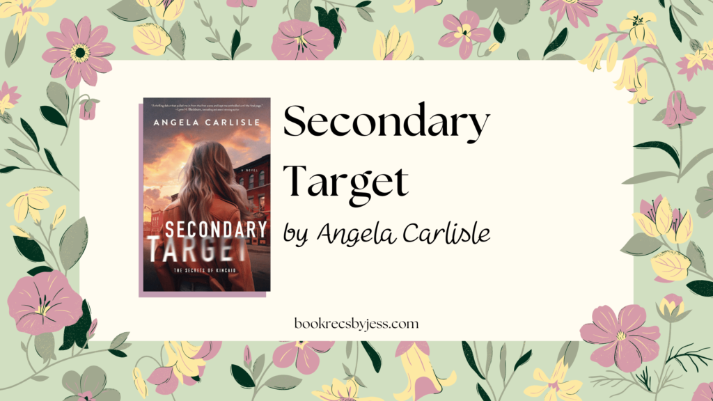 Secondary Target by Angela Carlisle Book Review