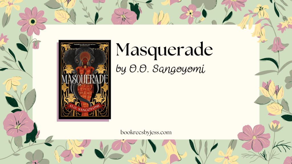 Masquerade by O.O. Sangoyomi Book Review