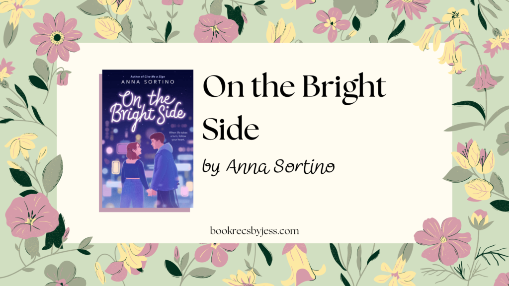 On the Bright Side by Anna Sortino Book Review