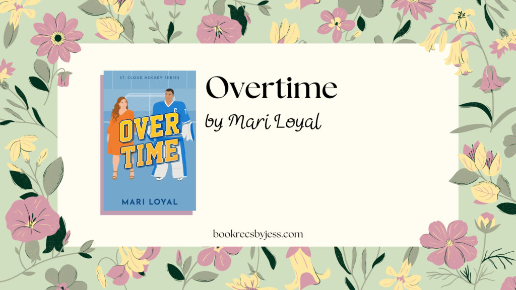 Overtime by Mari Loyal Book Review
