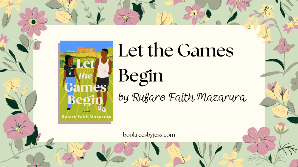 Let the Games Begin by Rufaro Faith Mazarura Book Review