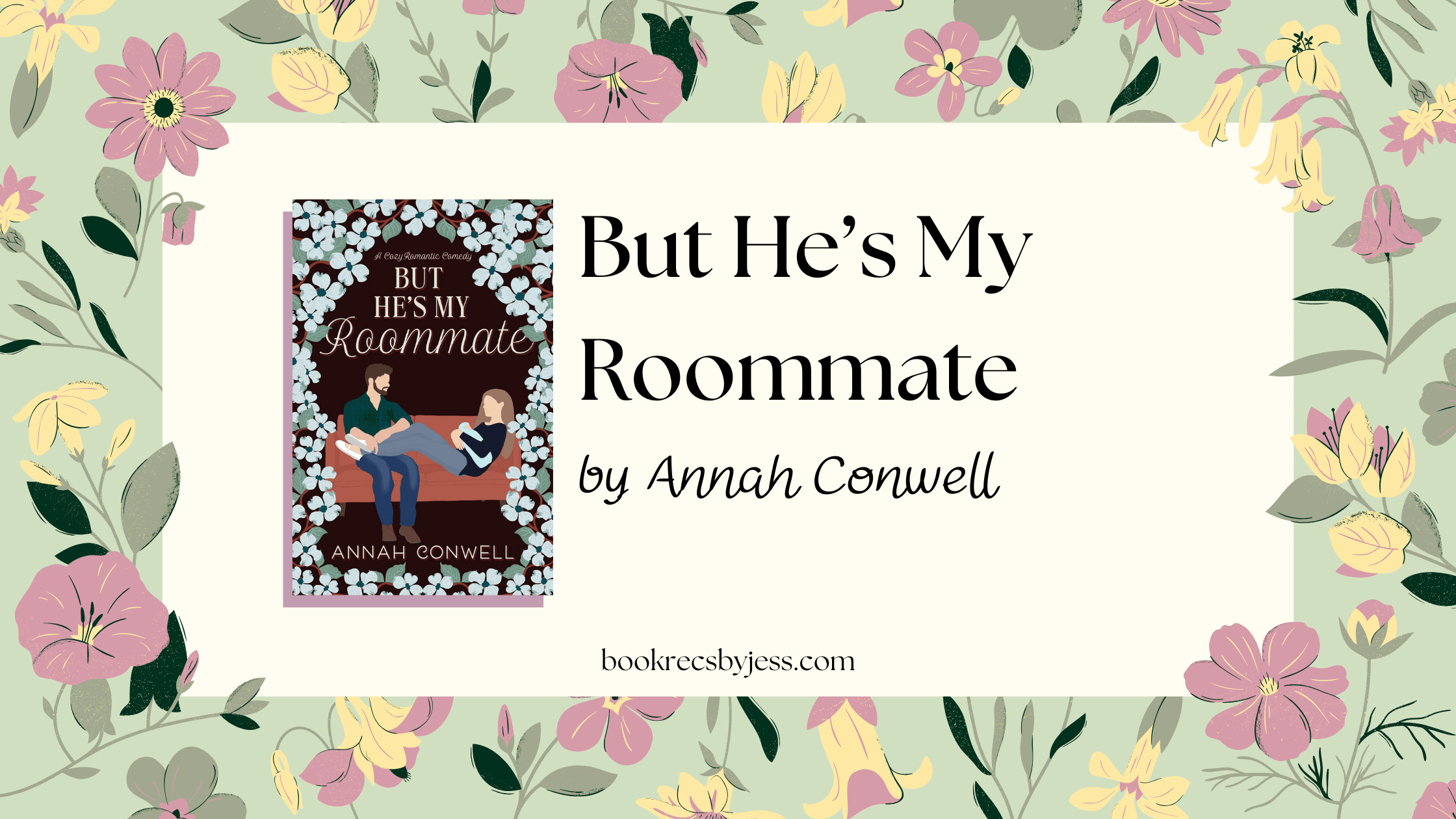 But He's My Roommate by Annah Conwell Book Review